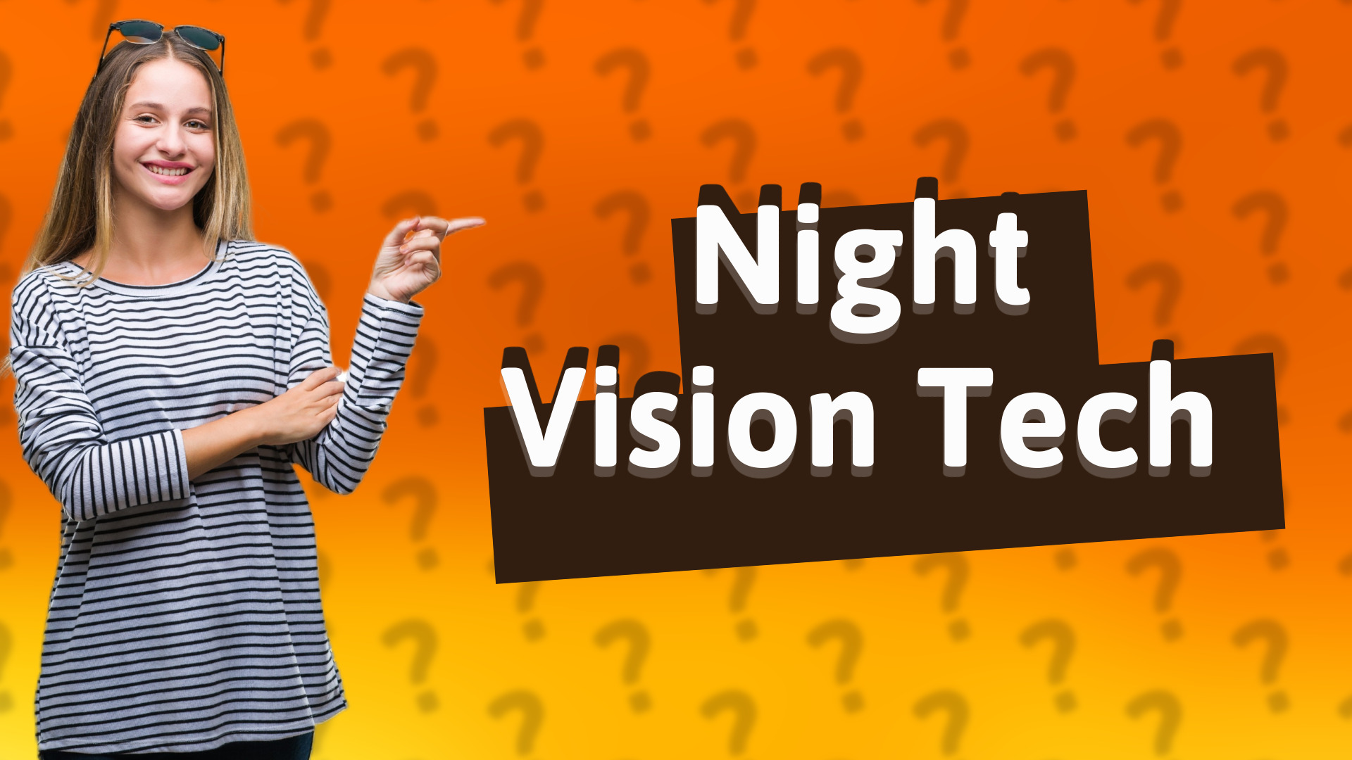 Night Vision Tech