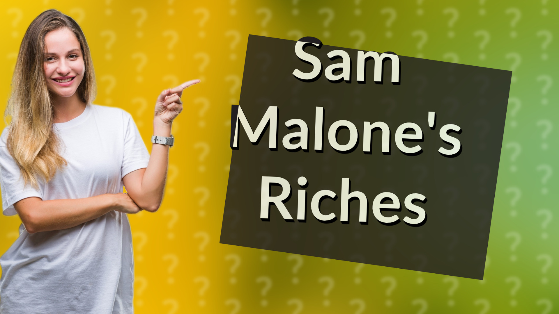 Sam Malone's Riches