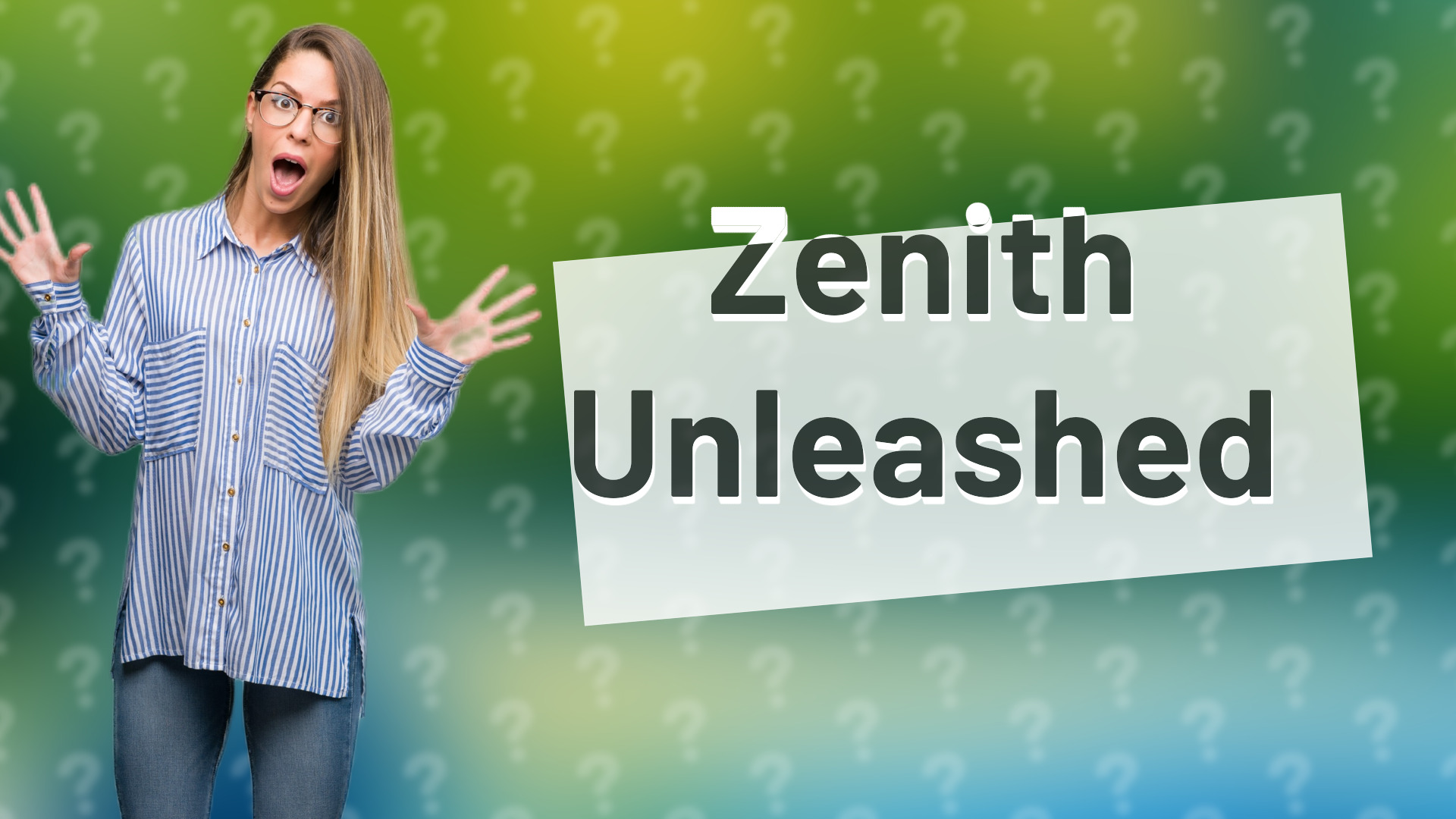 Zenith Unleashed