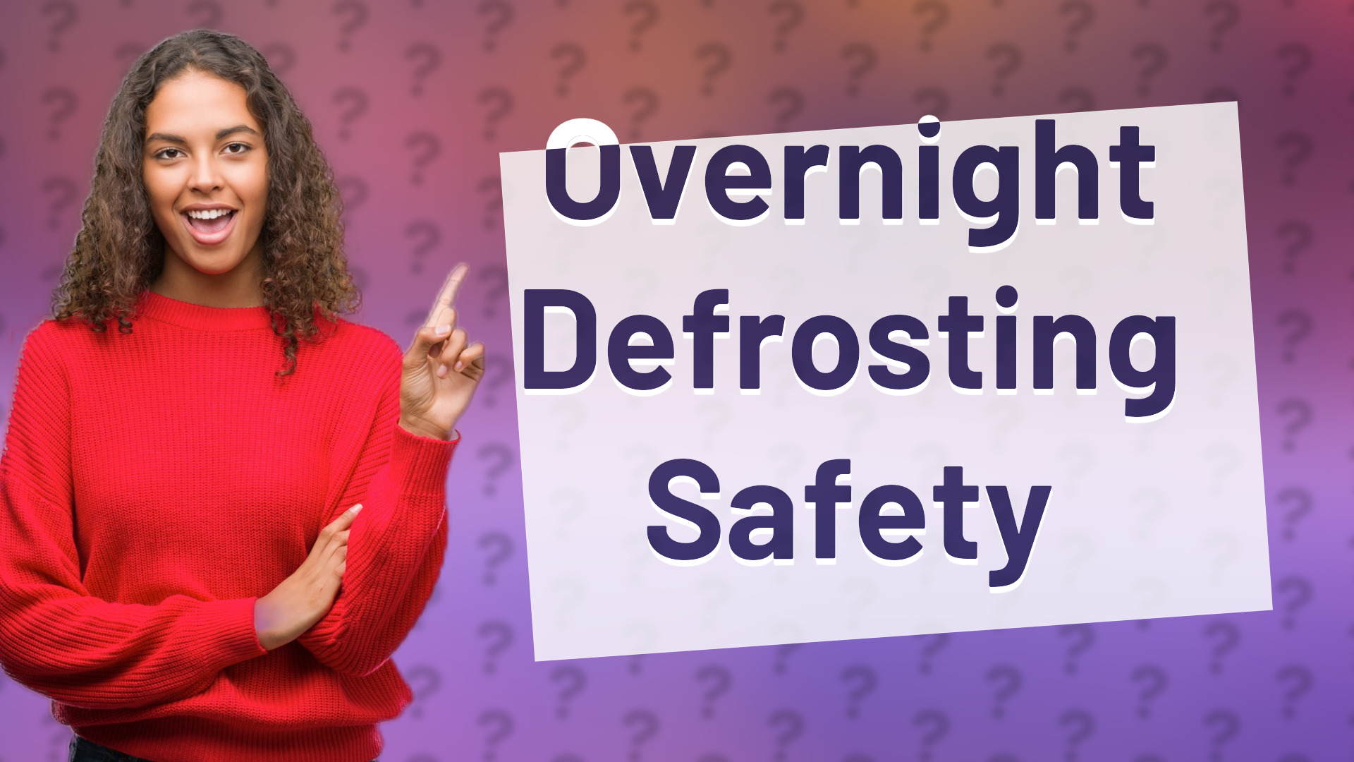 Overnight Defrosting Safety