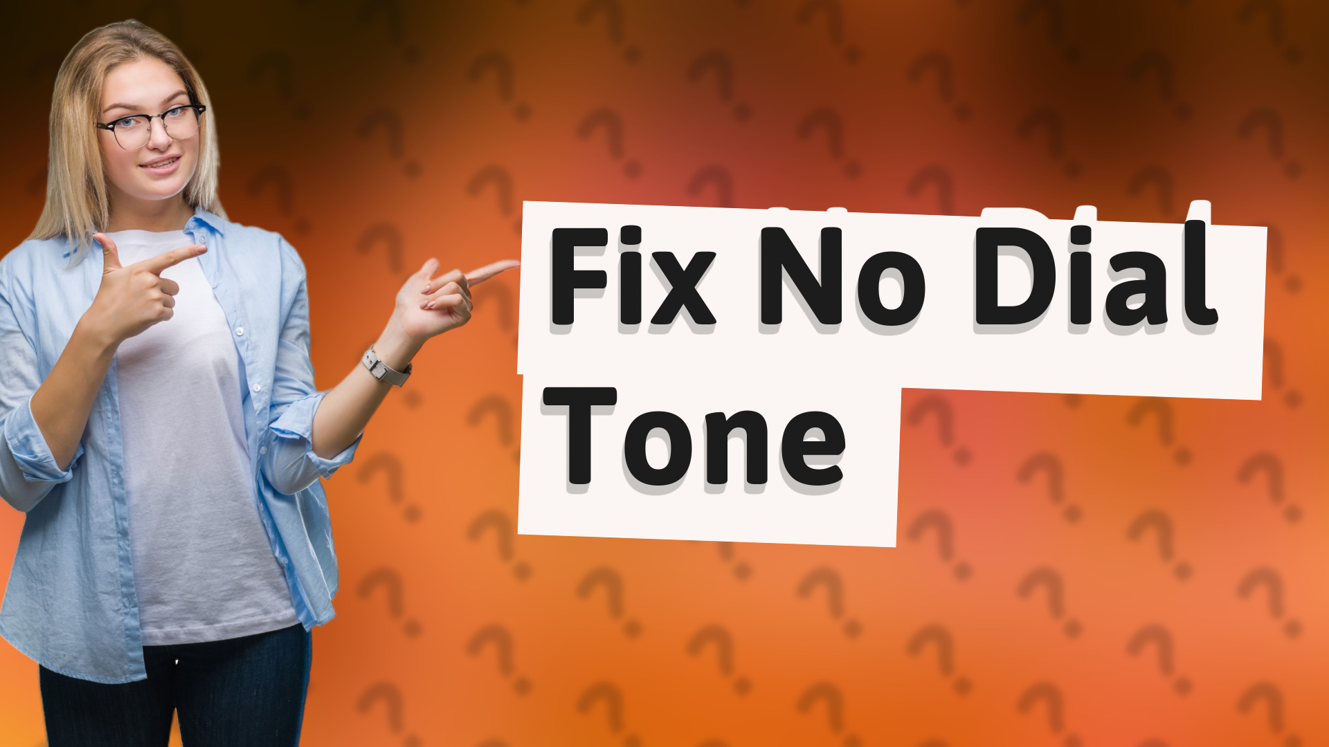Fix No Dial Tone