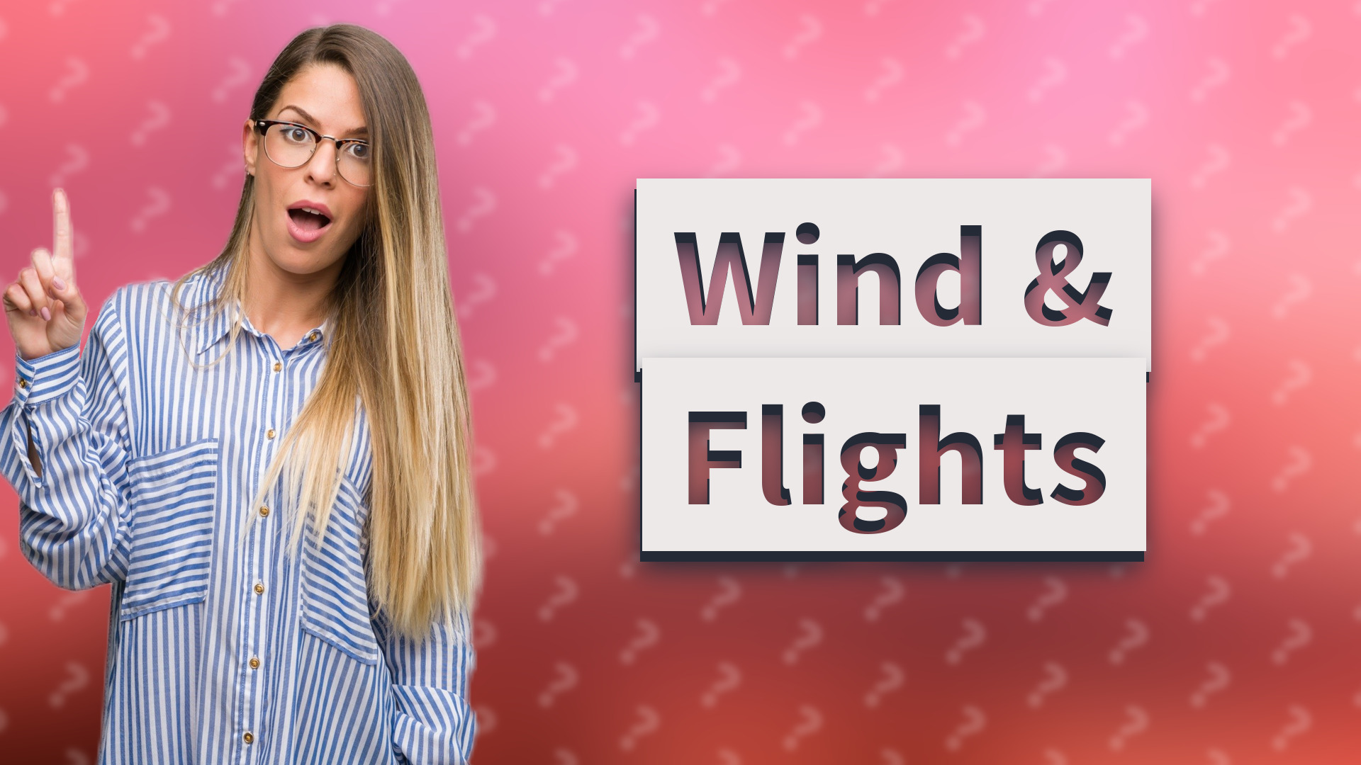 Wind & Flights