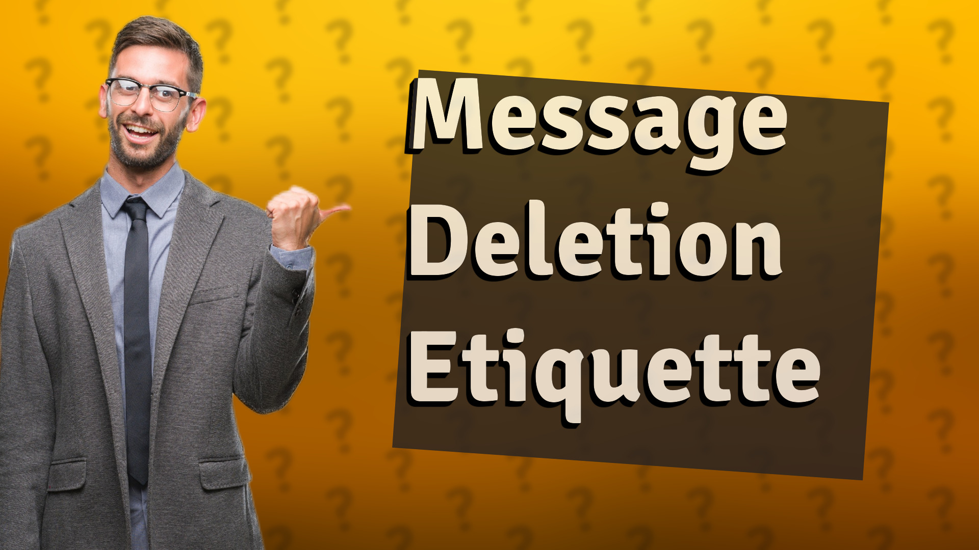 Message Deletion Etiquette