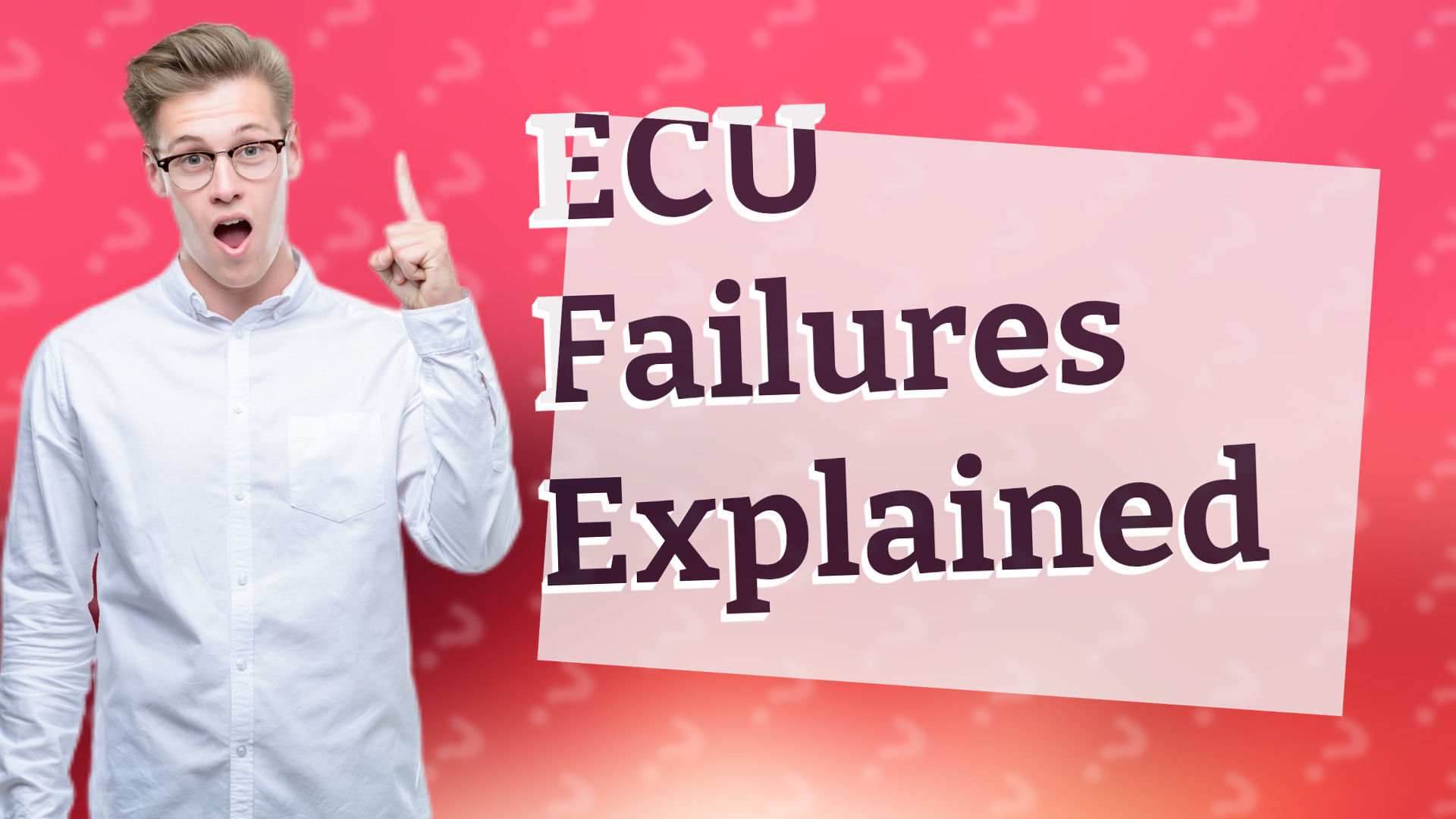 ECU Failures Explained