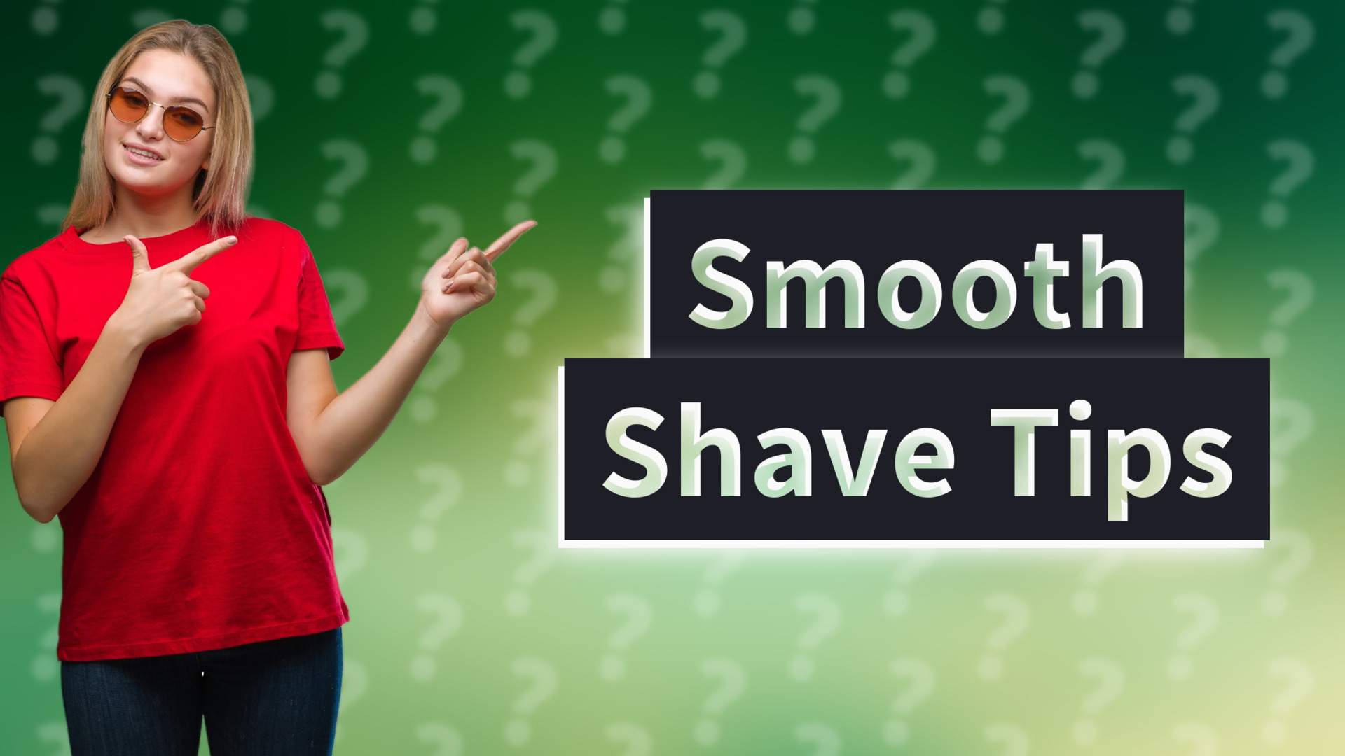 Smooth Shave Tips