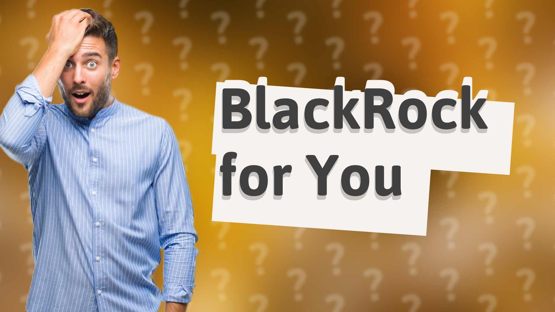 BlackRock for You