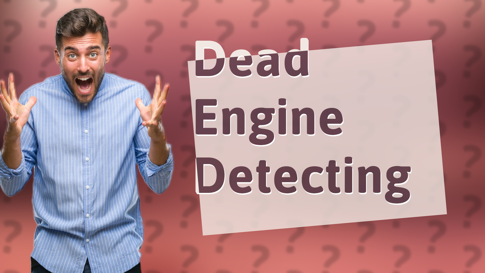 Dead Engine Detecting