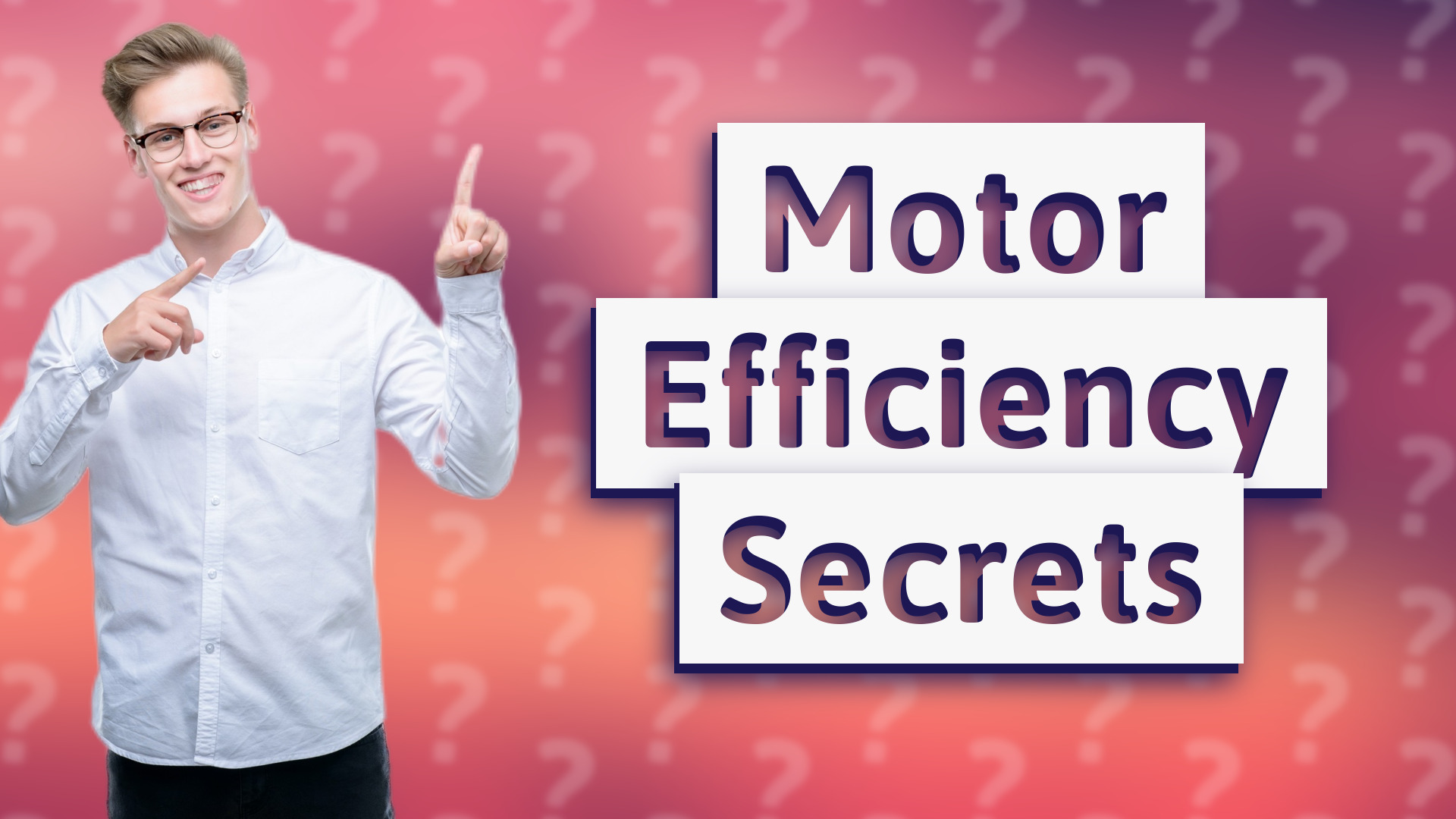 Motor Efficiency Secrets