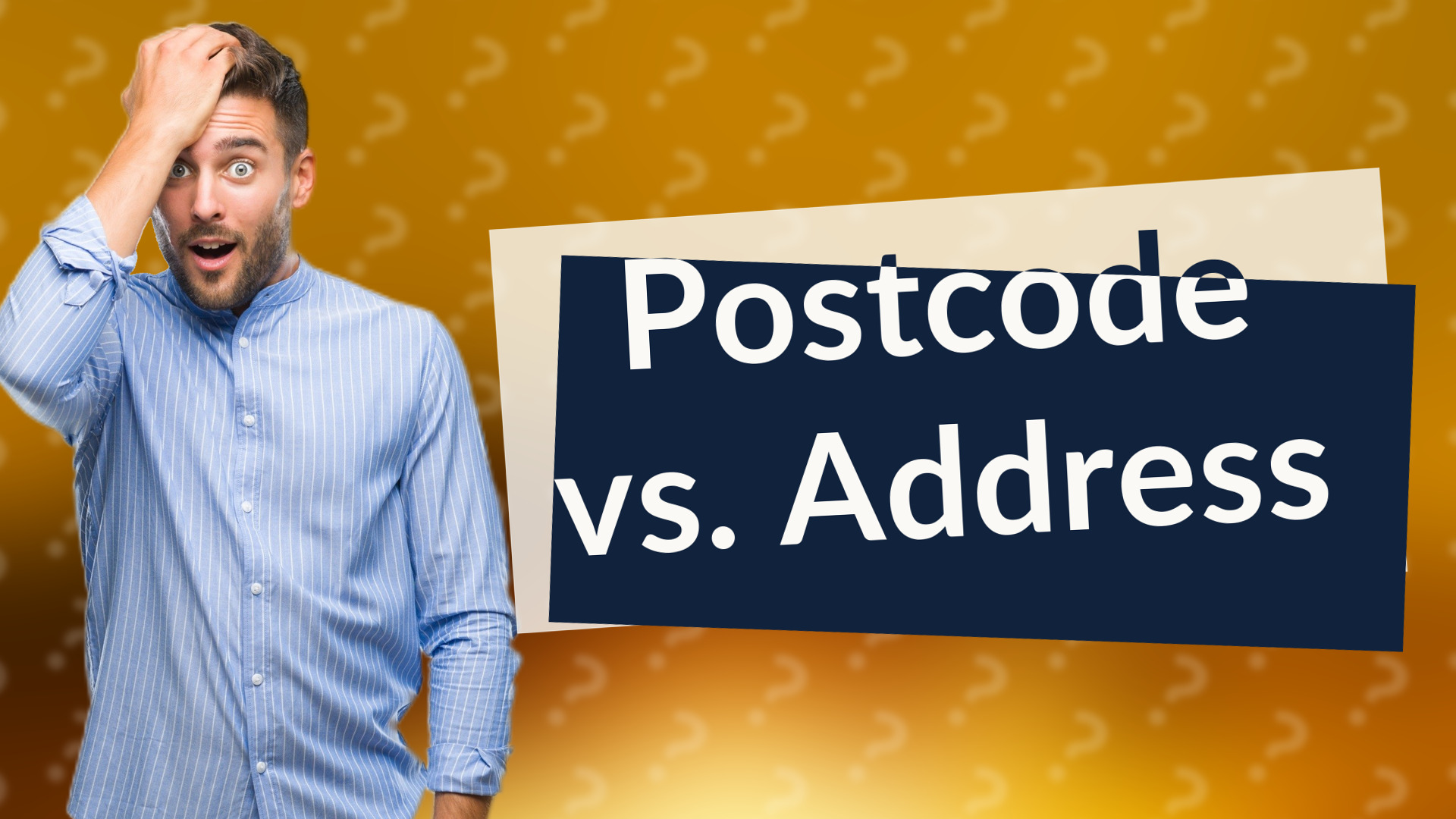 Postcode vs. Address