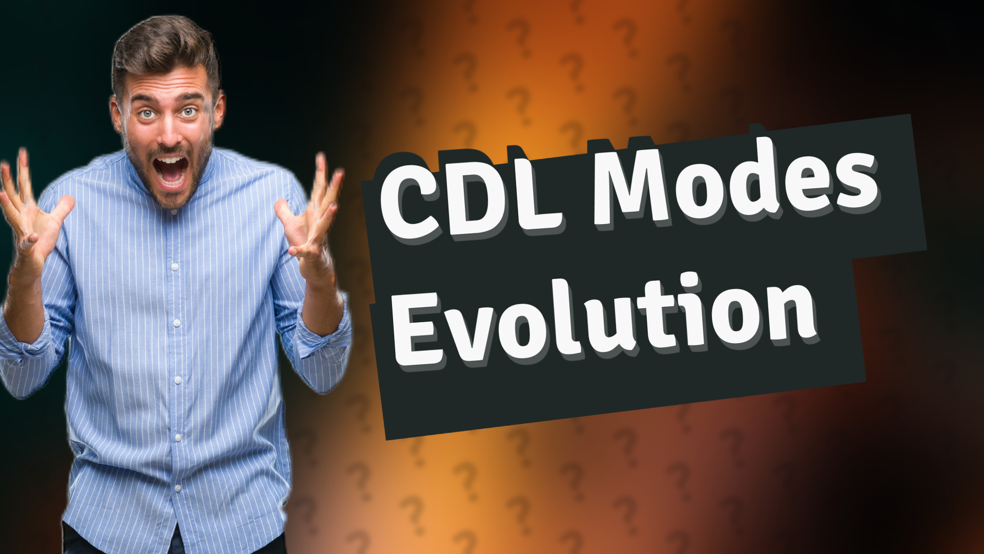 CDL Modes Evolution
