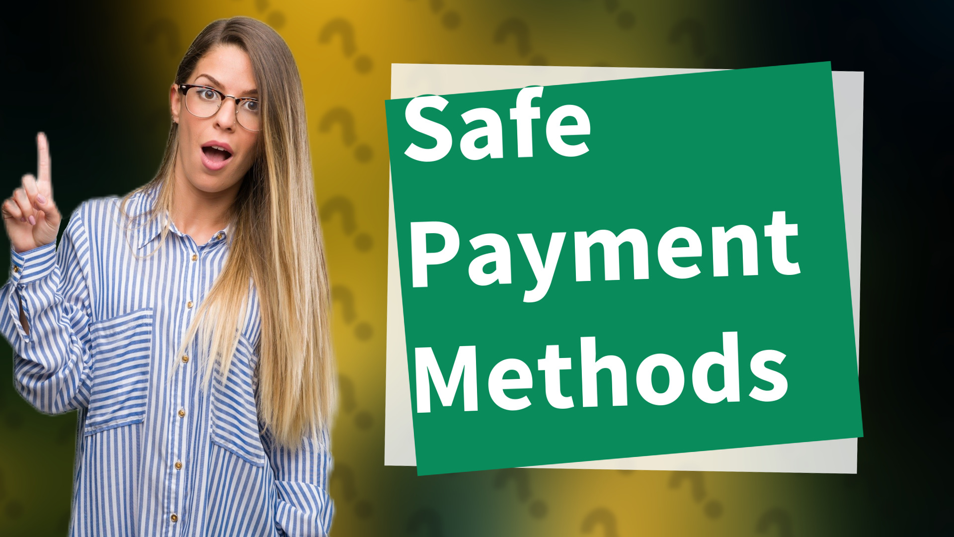 Safe Payment Methods