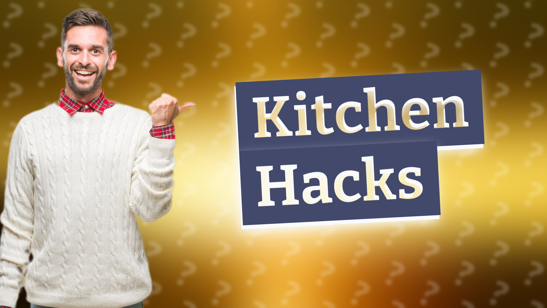 Kitchen Hacks