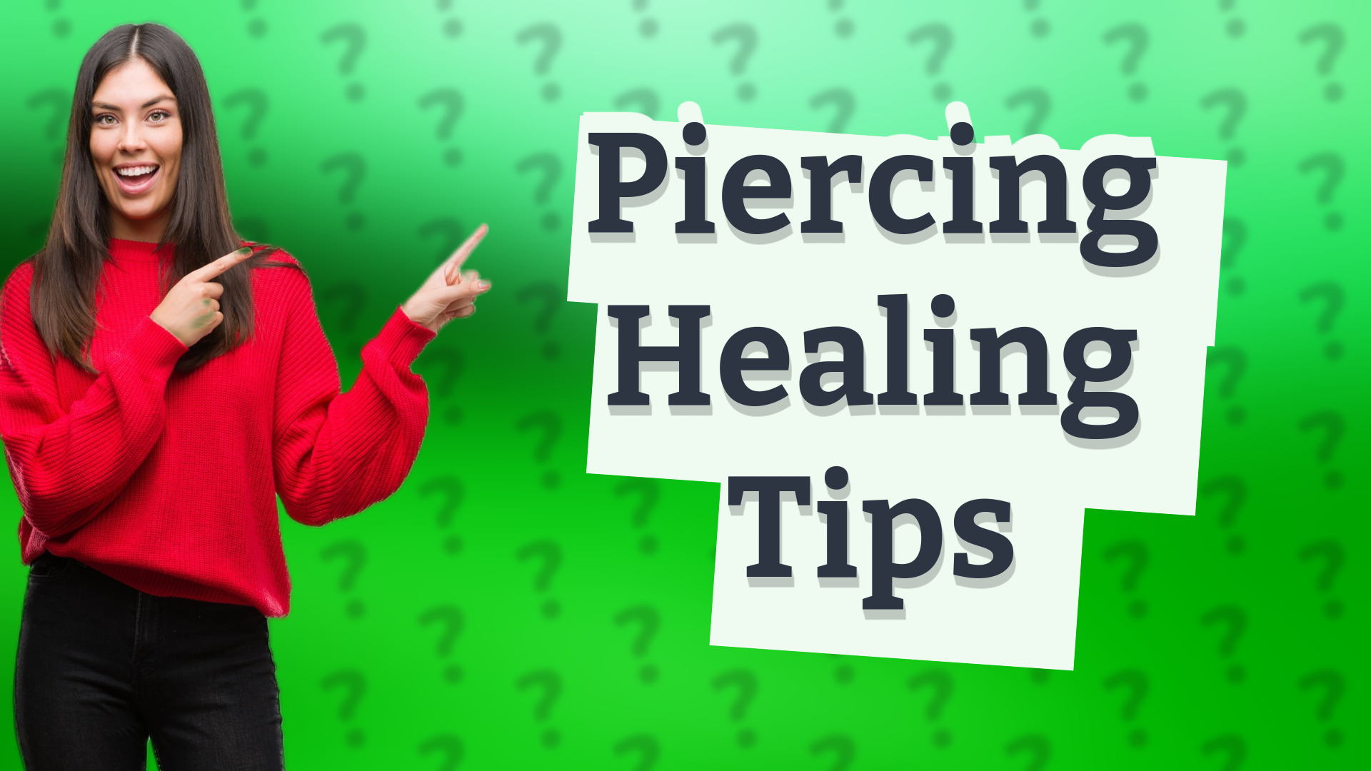 Piercing Healing Tips