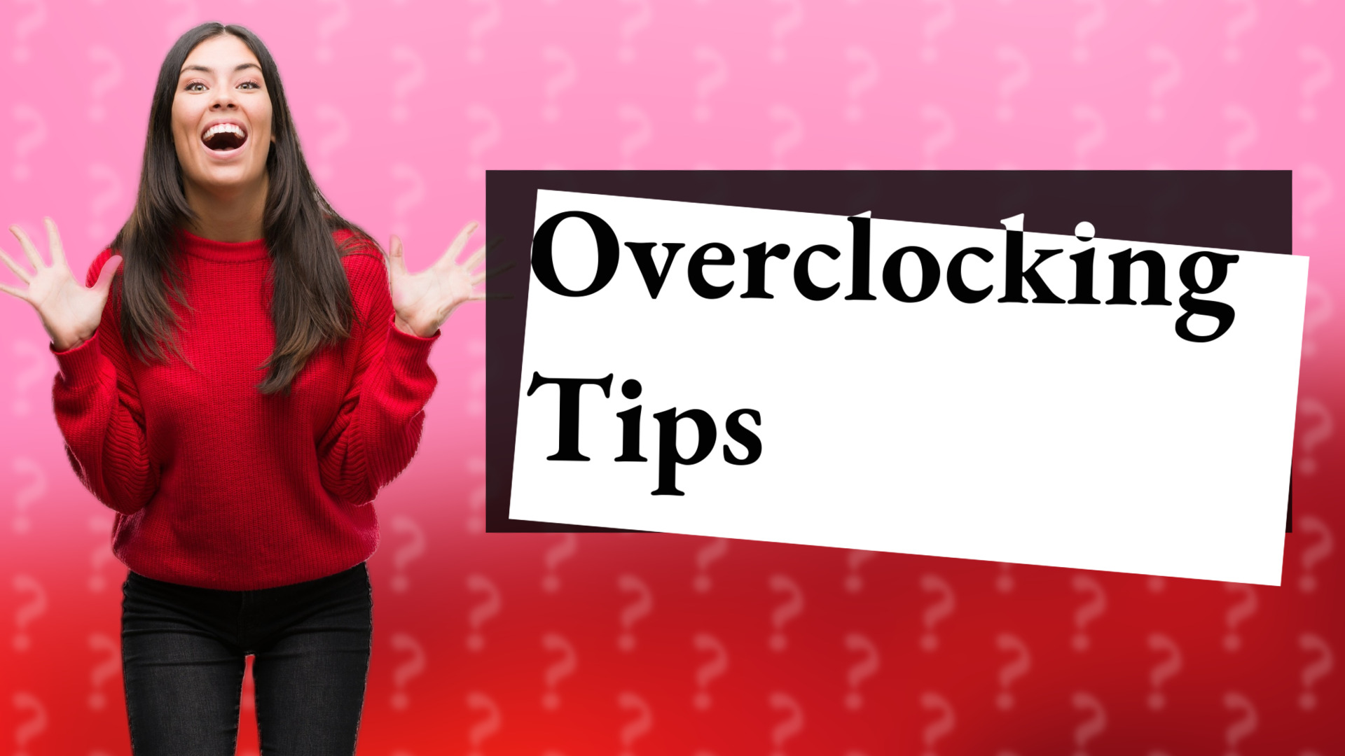 Overclocking Tips