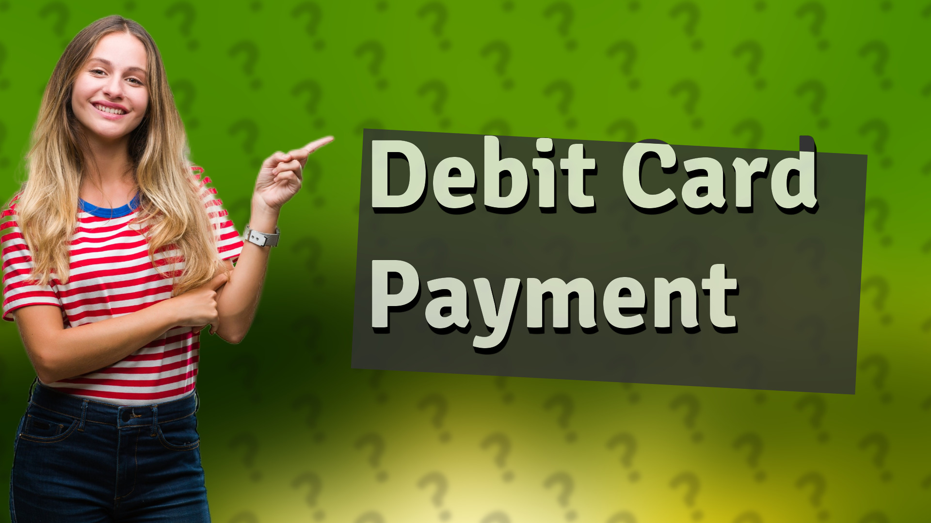 Debit Card Payment