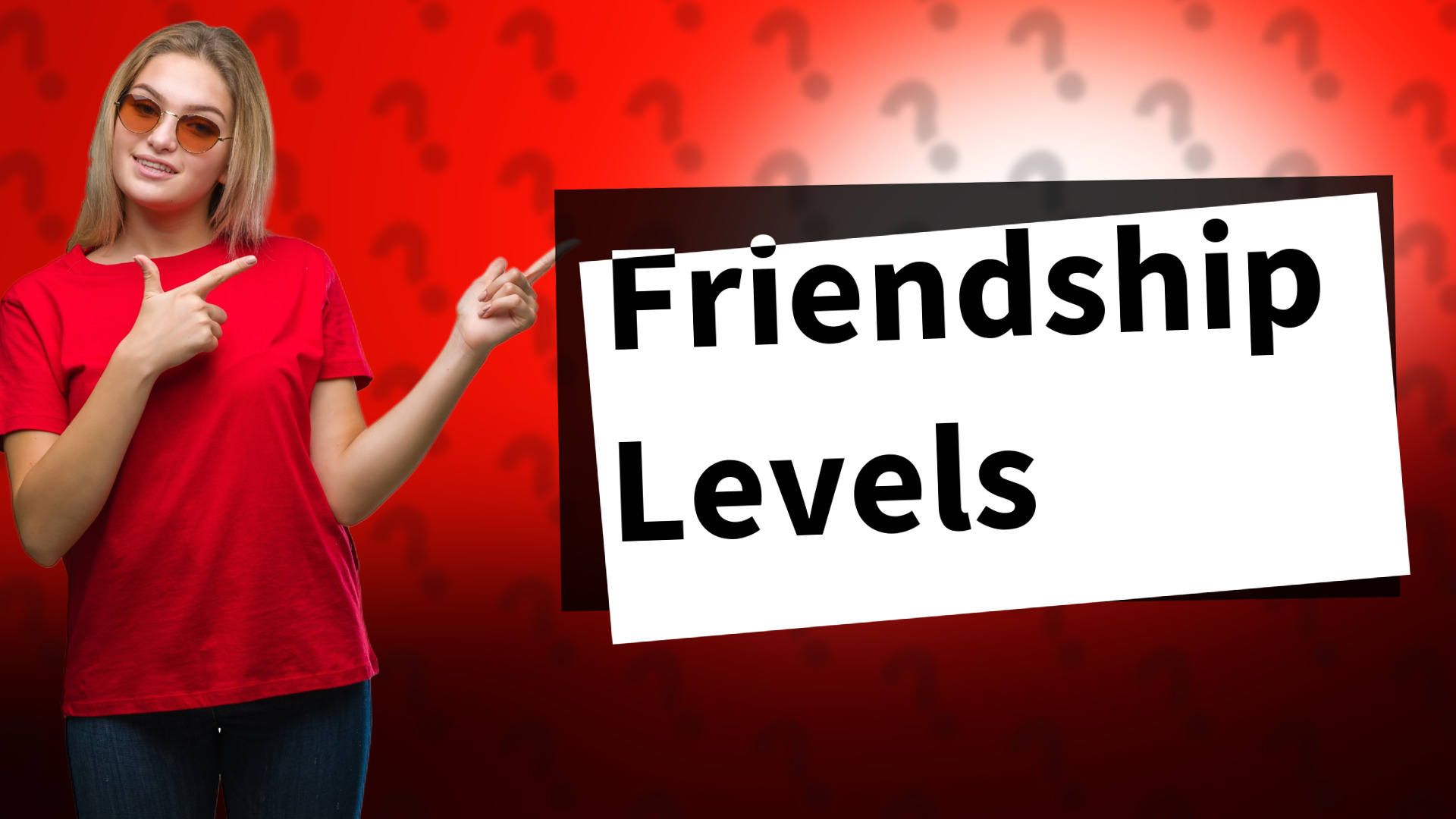 Friendship Levels