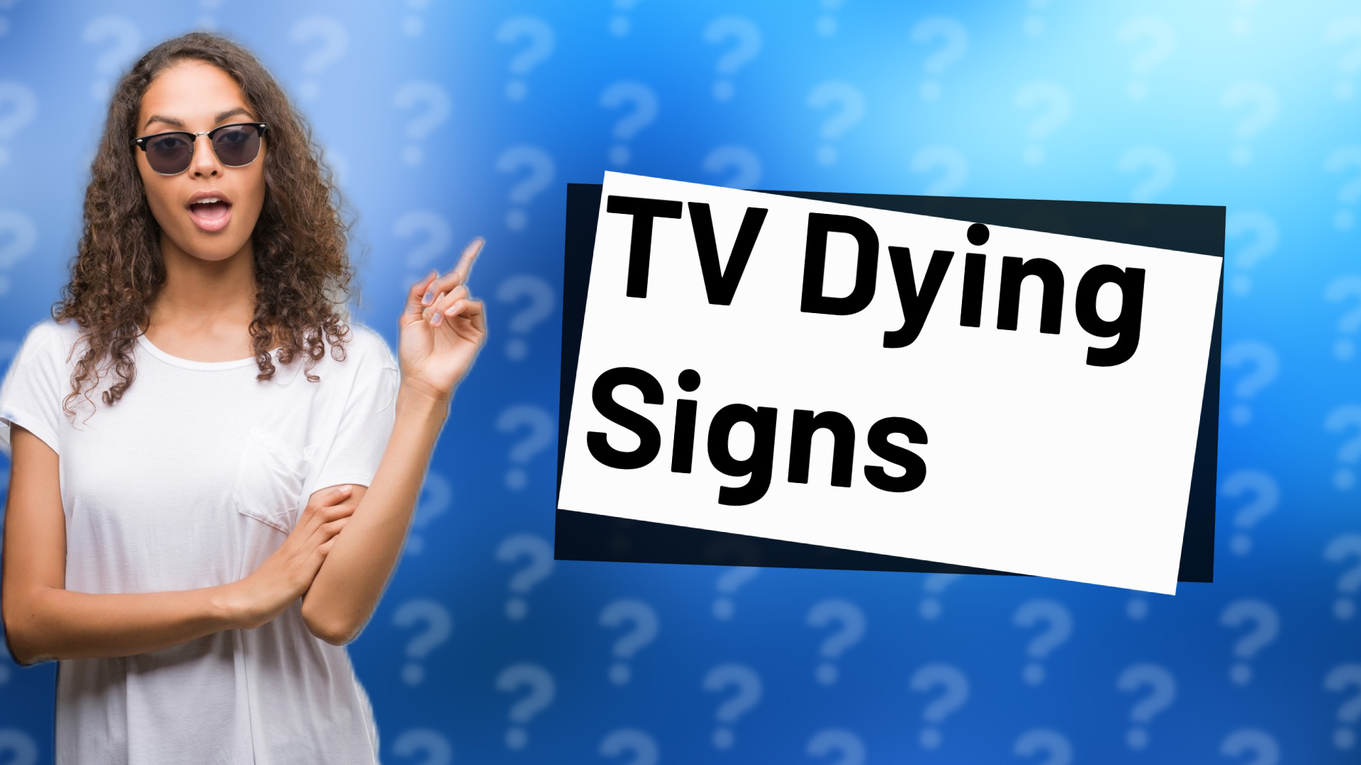 TV Dying Signs