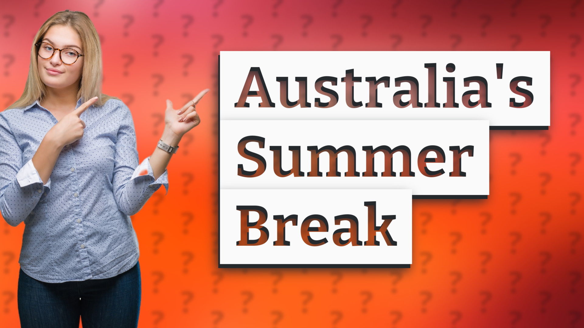 Australia's Summer Break