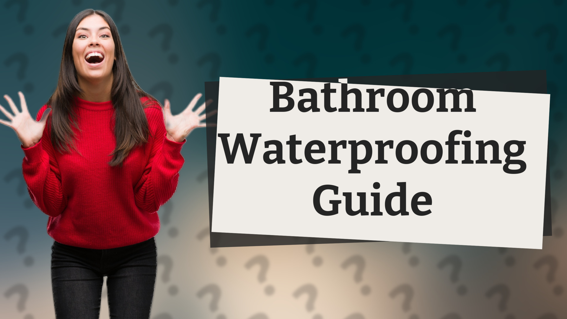 Bathroom Waterproofing Guide