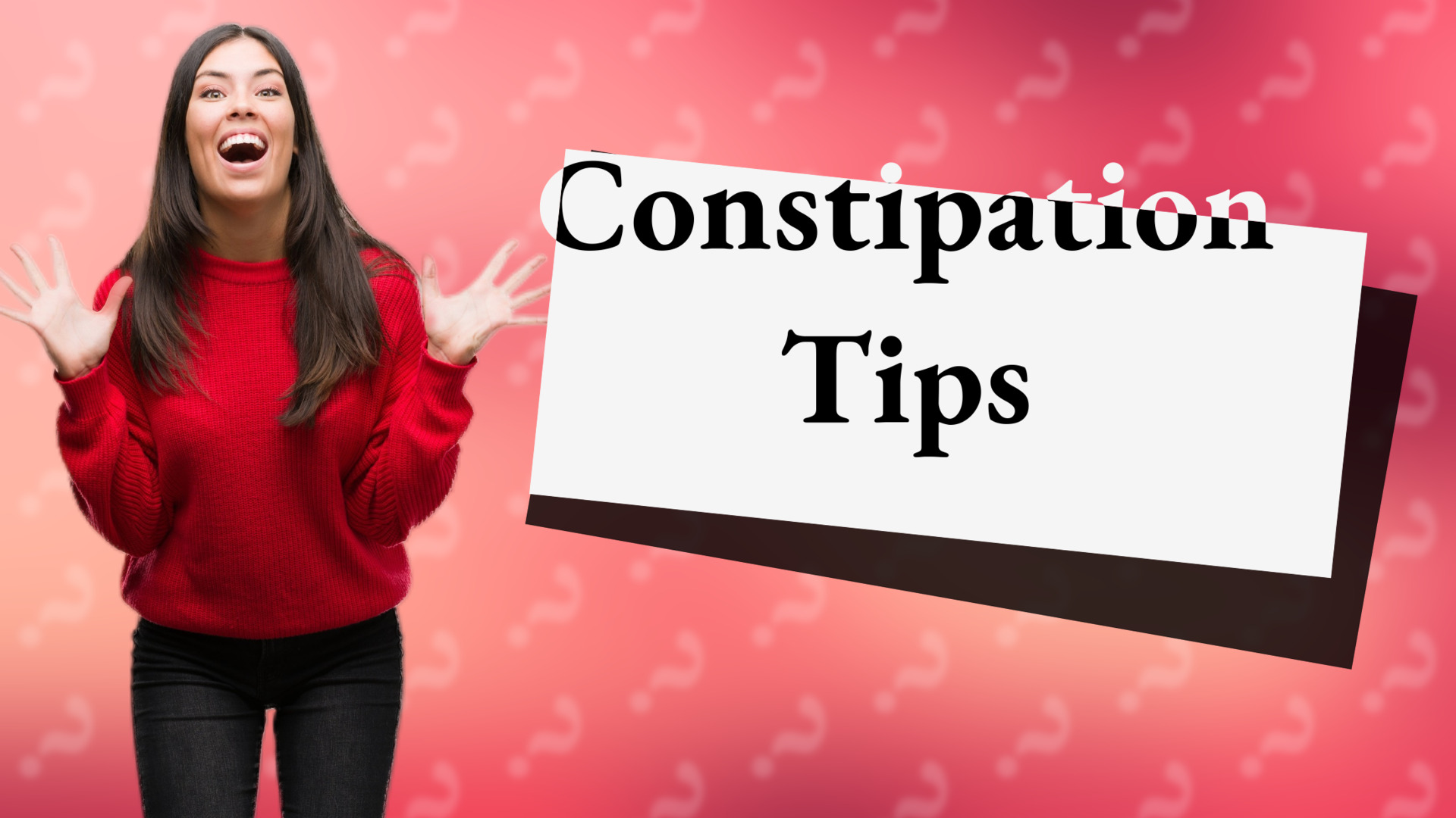 Constipation Tips