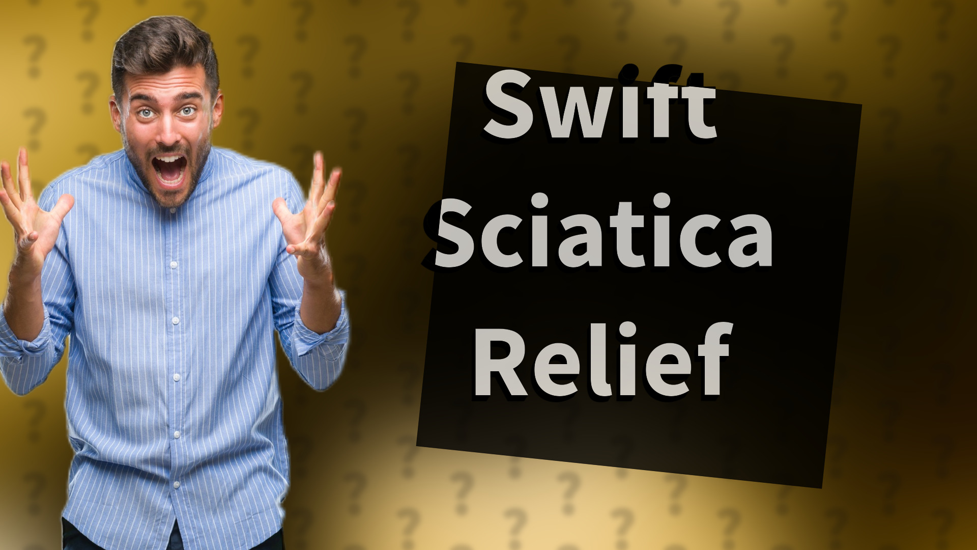 Swift Sciatica Relief