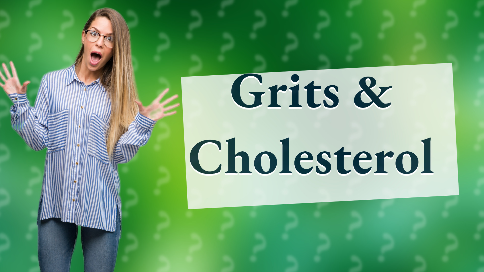 Grits & Cholesterol