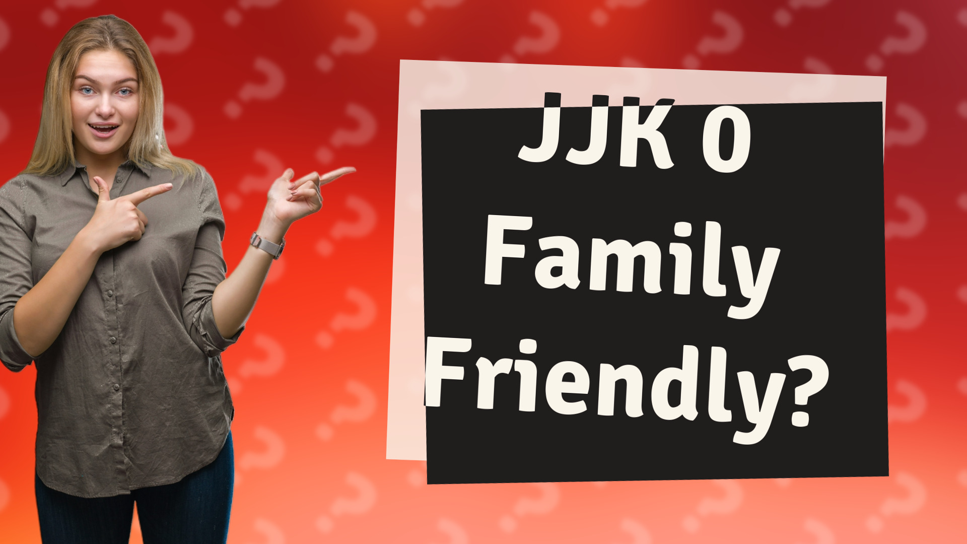 JJK 0 Family Friendly?