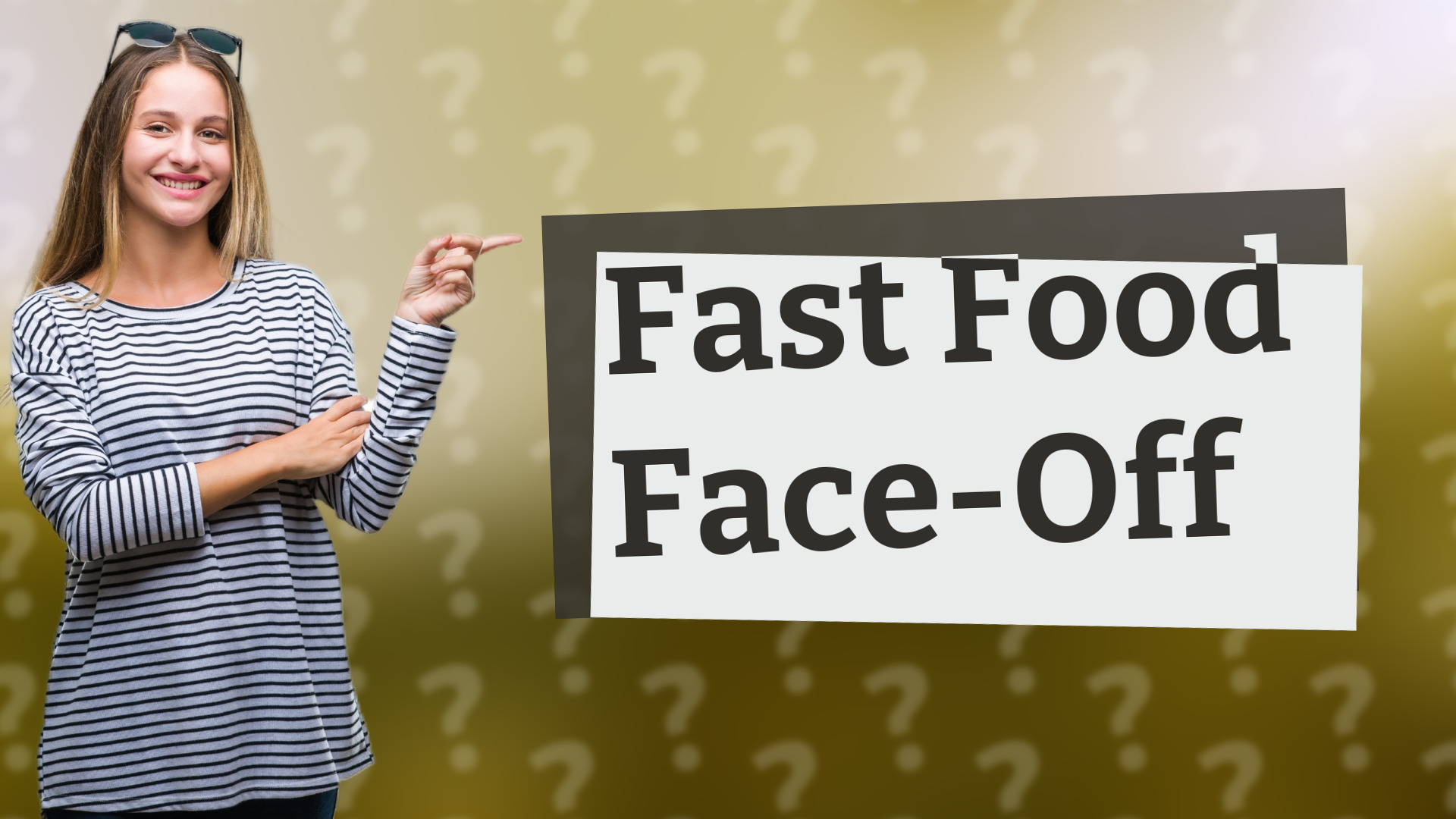 Fast Food Face-Off
