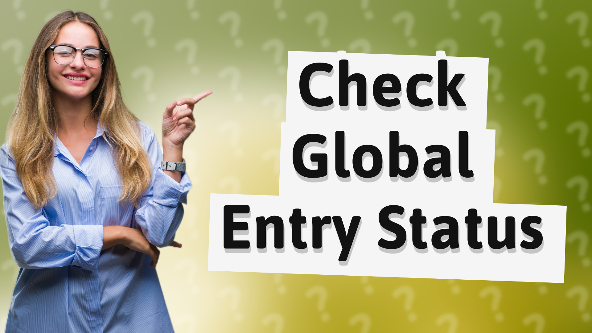 Check Global Entry Status