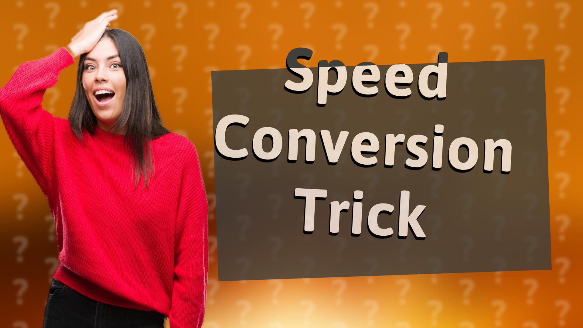 Speed Conversion Trick