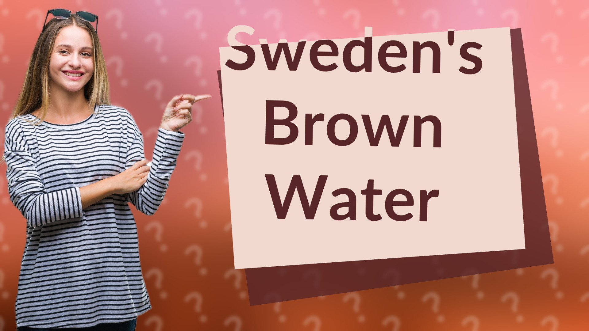 Sweden's Brown Water