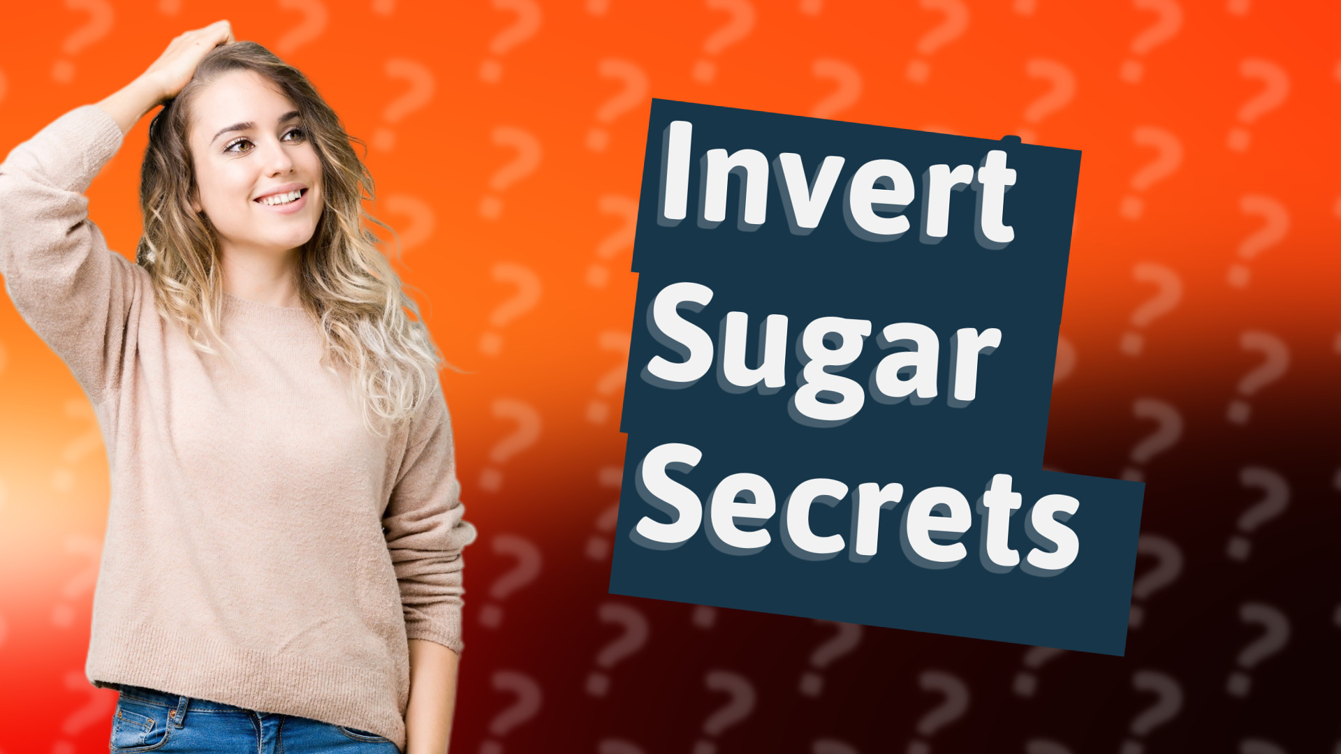 Invert Sugar Secrets