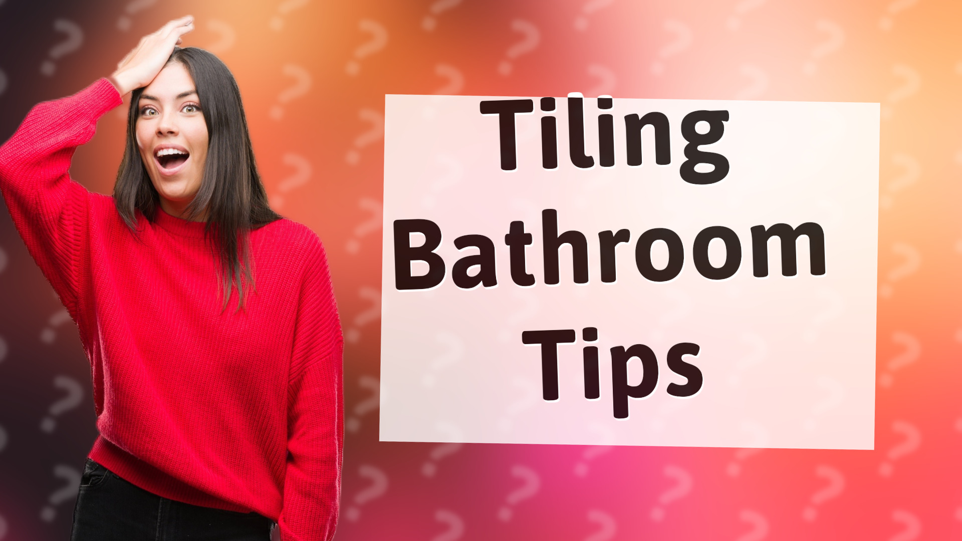 Tiling Bathroom Tips