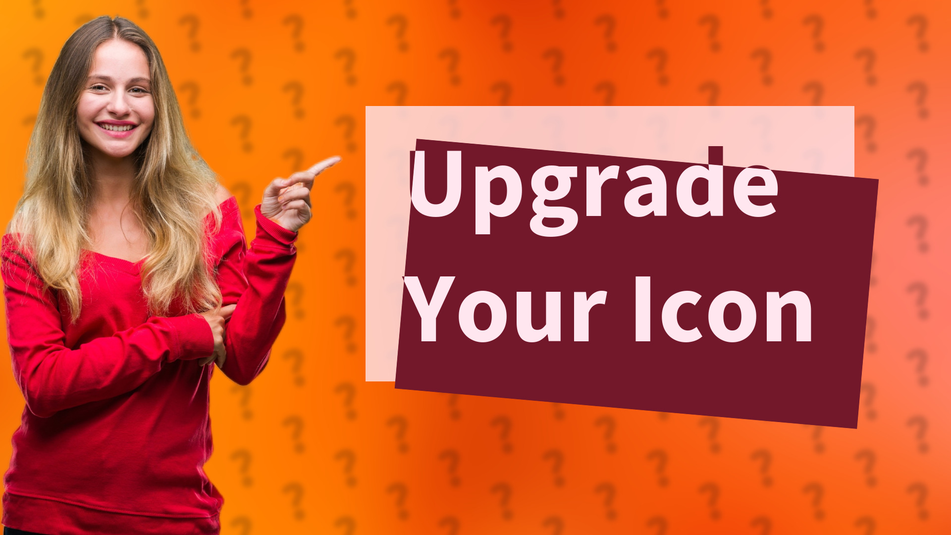Upgrade Your Icon