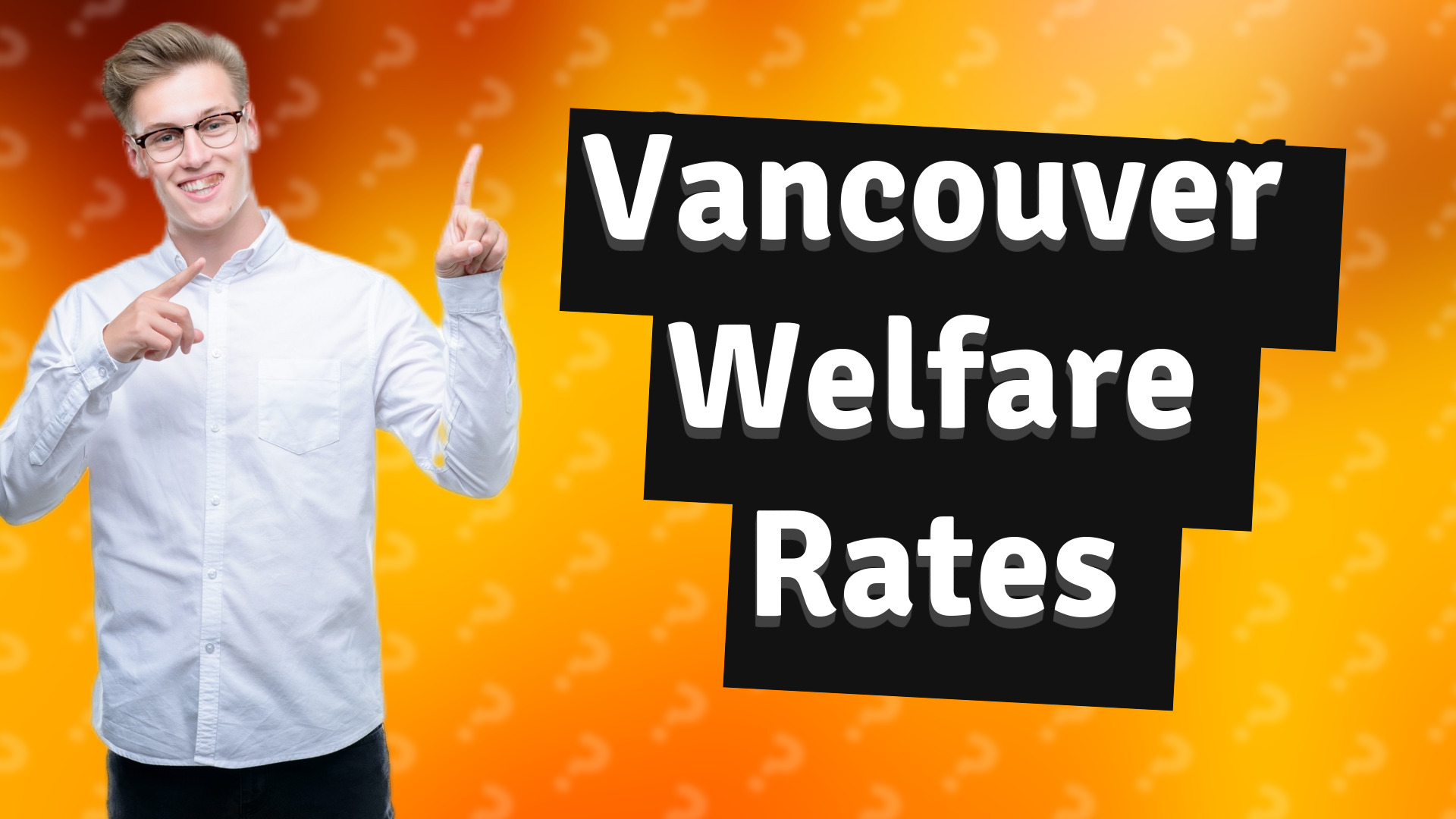 Vancouver Welfare Rates