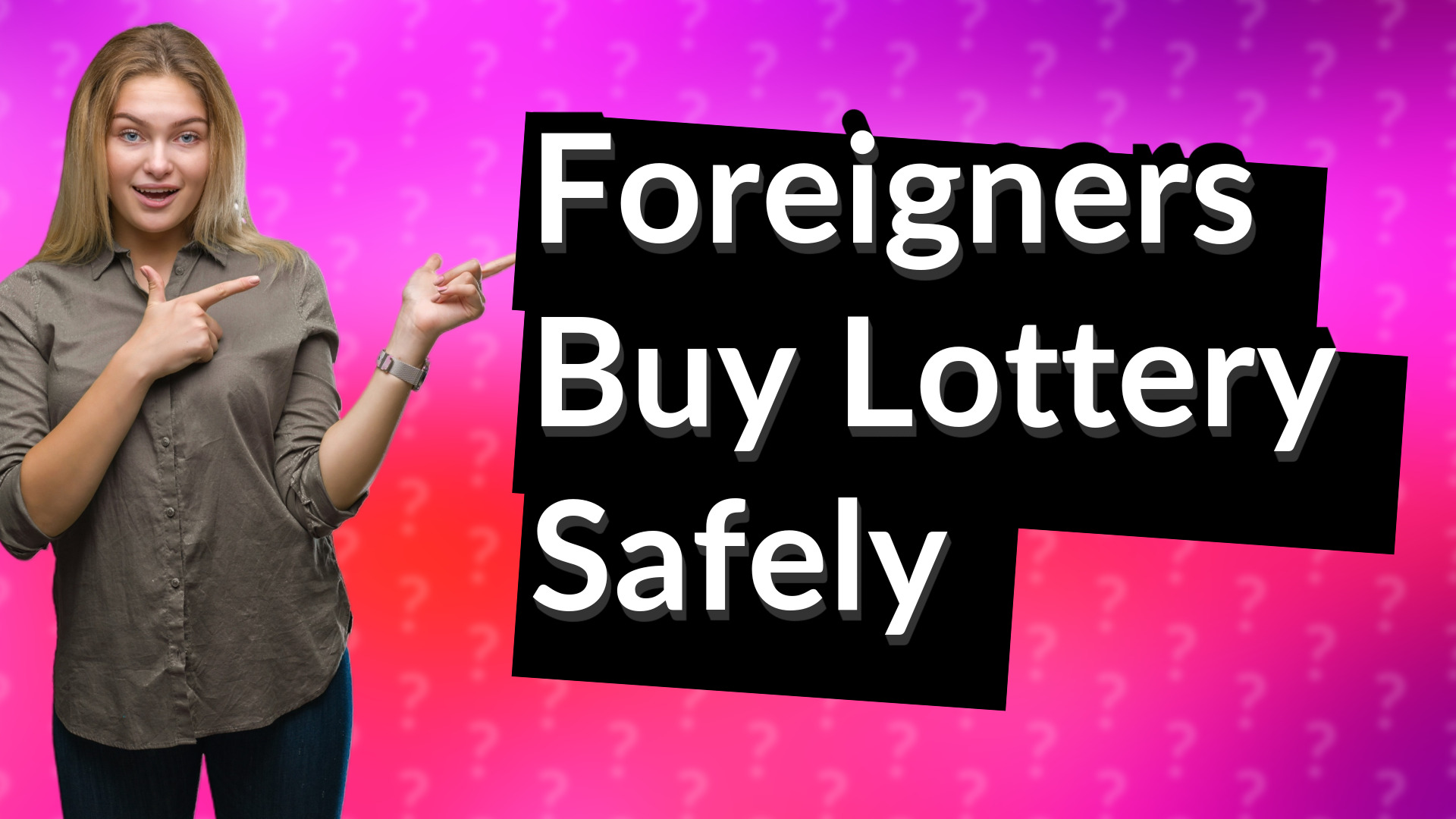 Foreigners Buy Lottery Safely