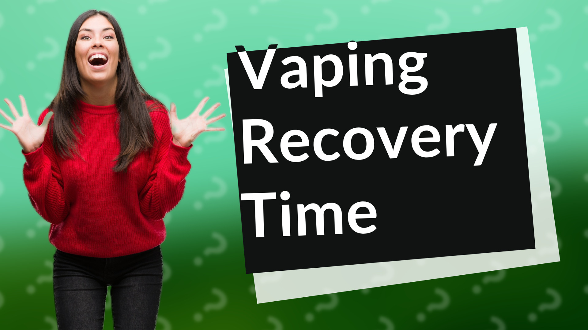 Vaping Recovery Time