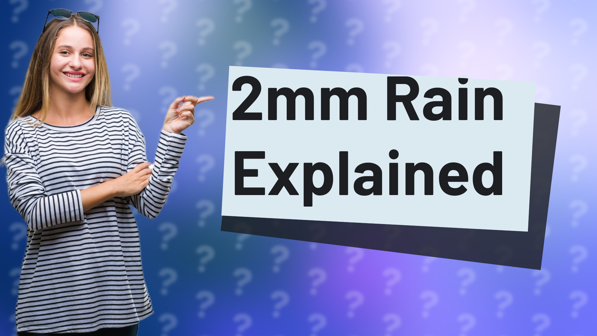 2mm Rain Explained
