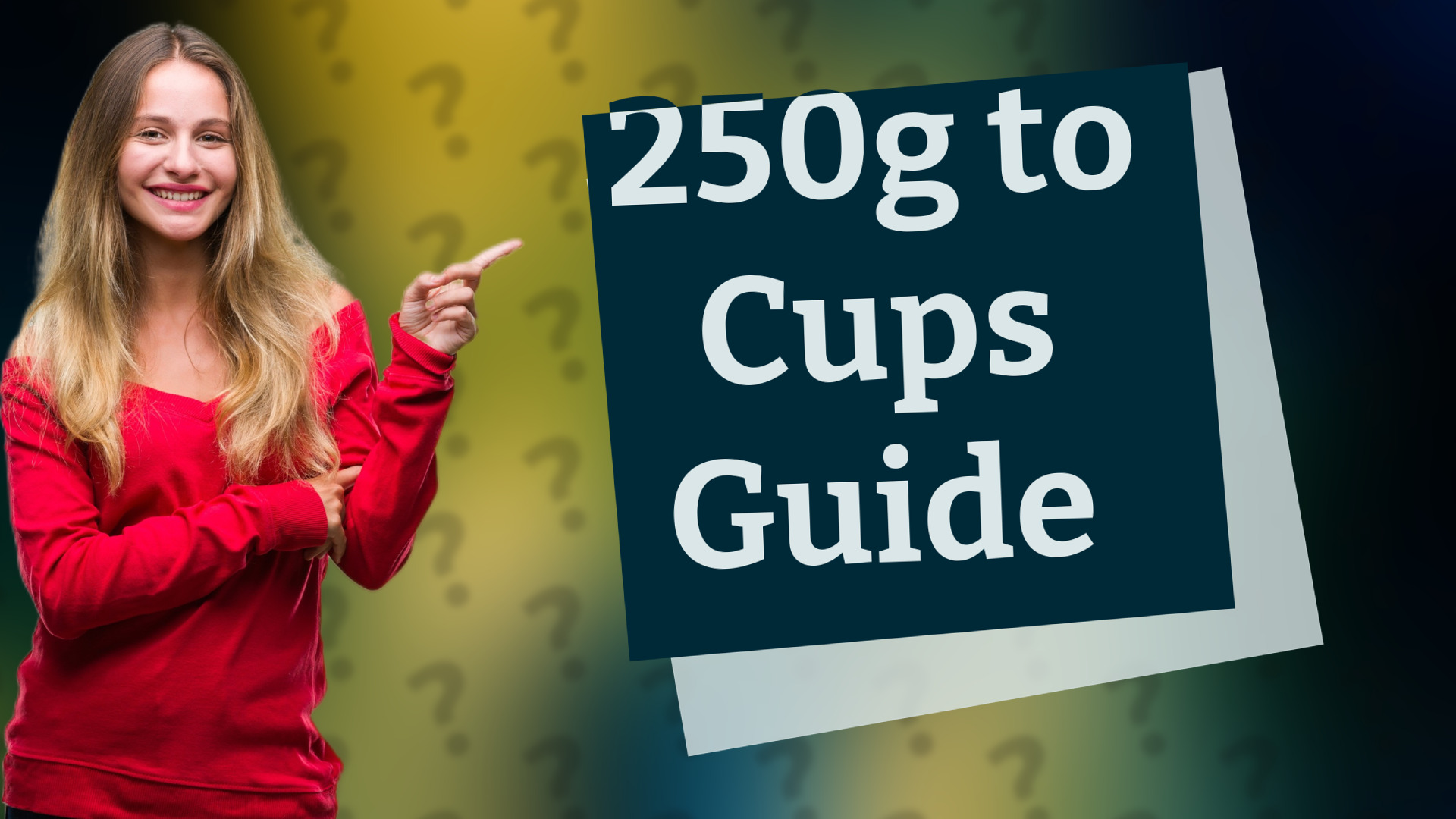 250g to Cups Guide