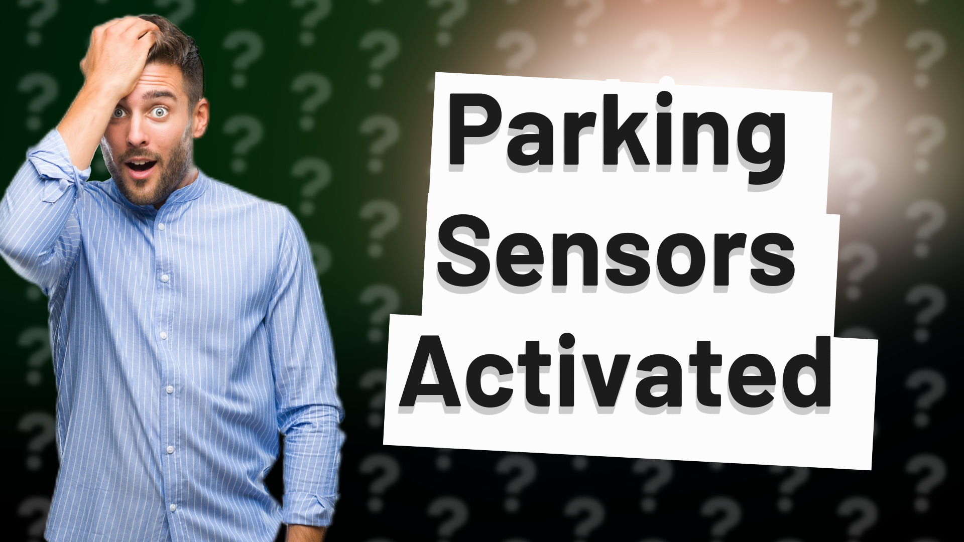 Parking Sensors Activated