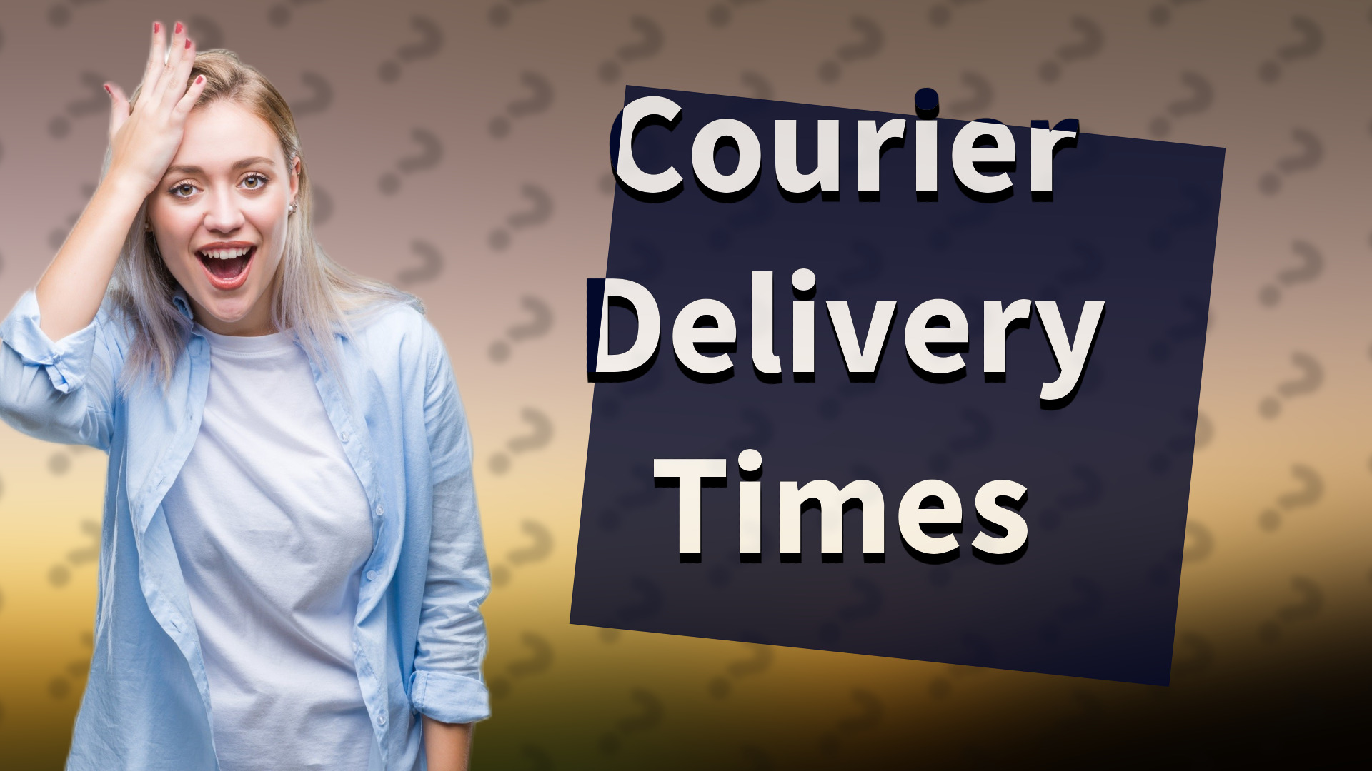 Courier Delivery Times