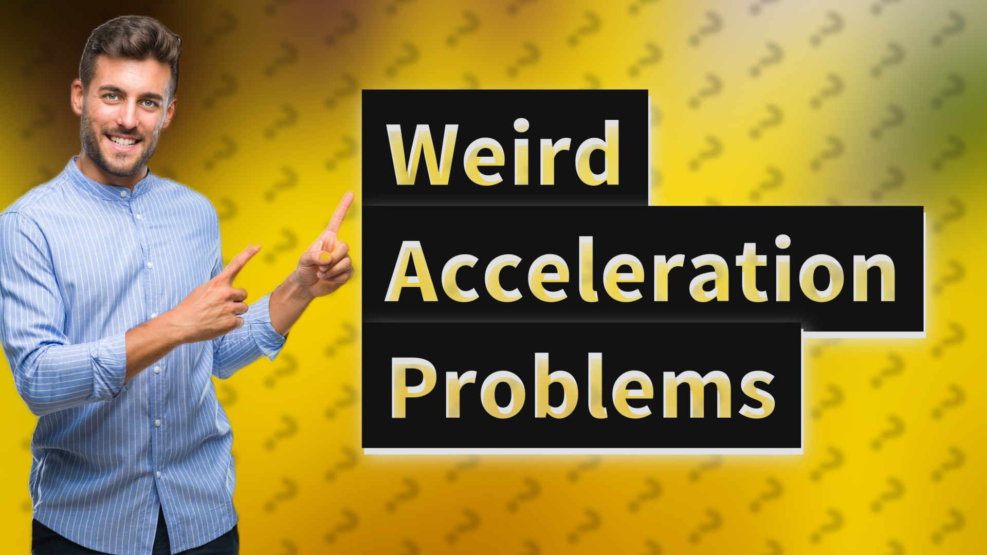 Weird Acceleration Problems