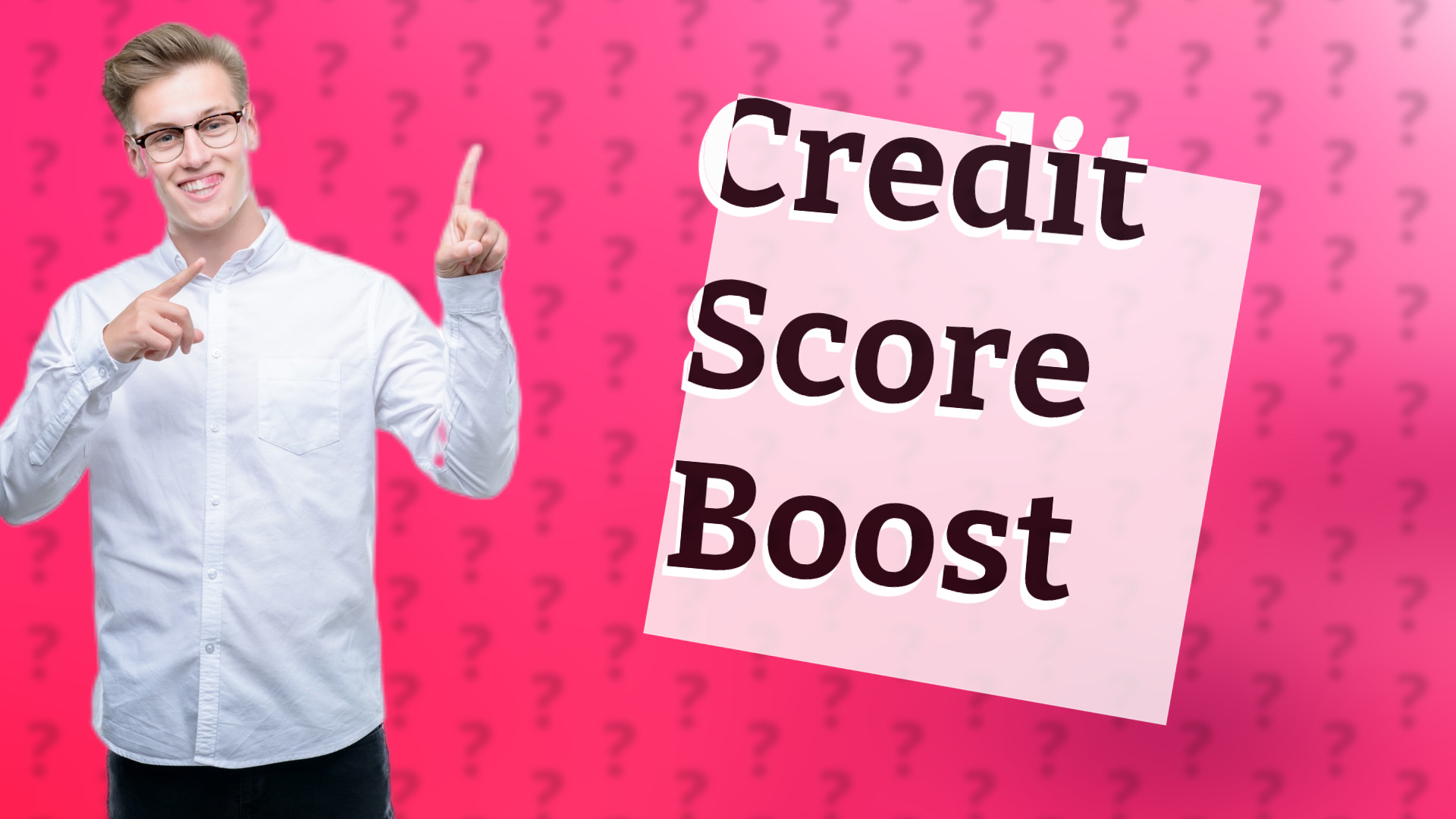 Credit Score Boost