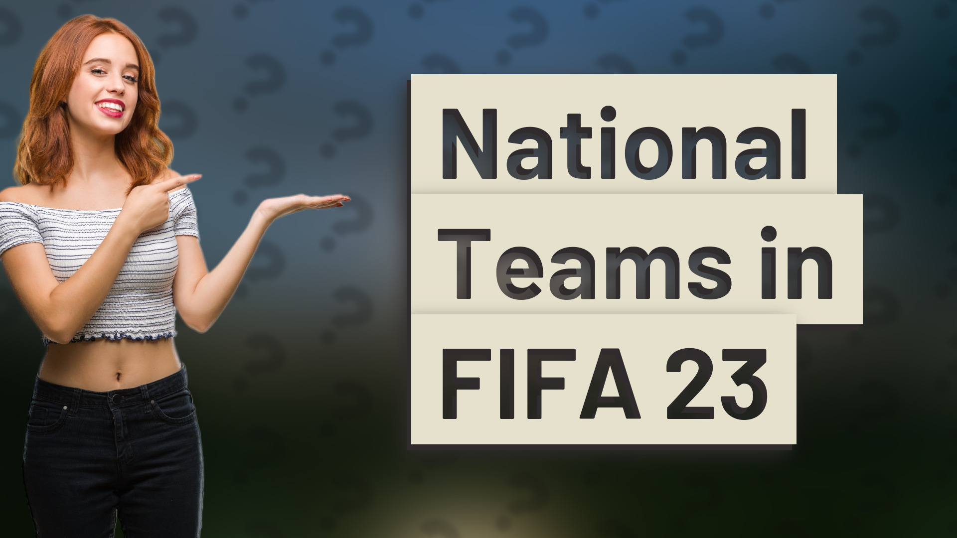 National Teams in FIFA 23