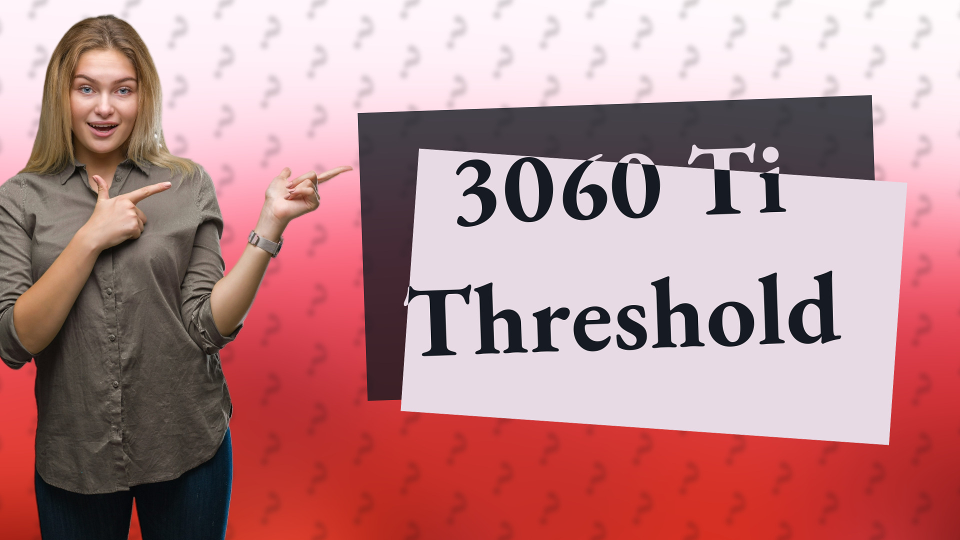 3060 Ti Threshold