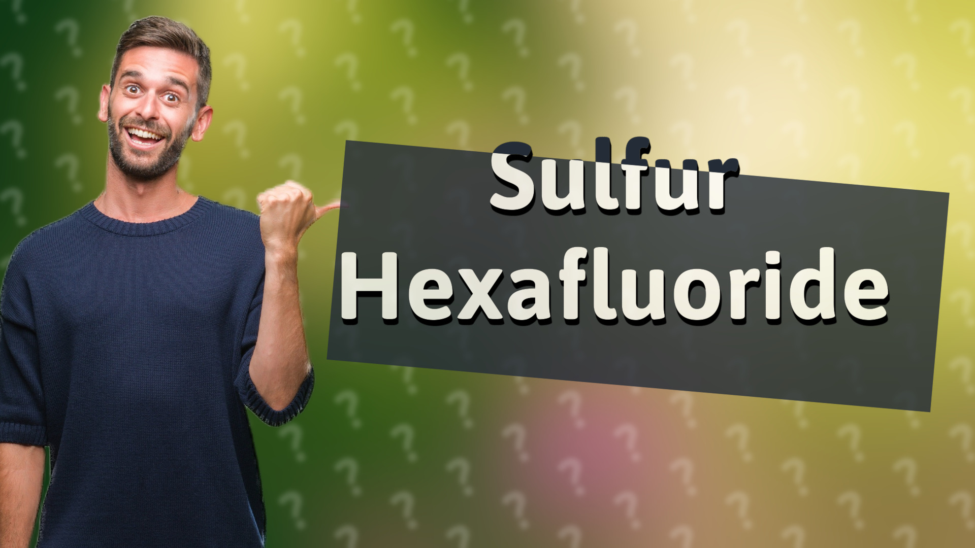 Sulfur Hexafluoride