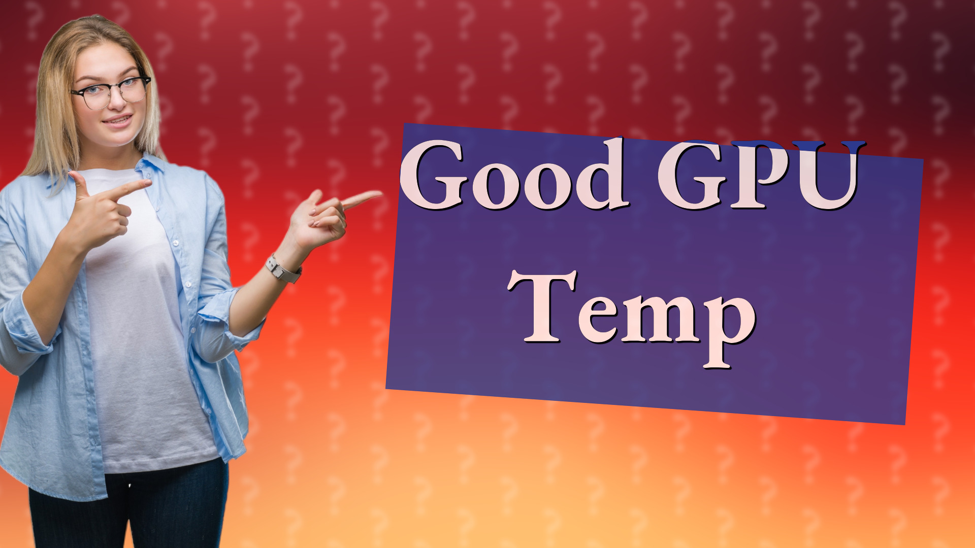 Good GPU Temp