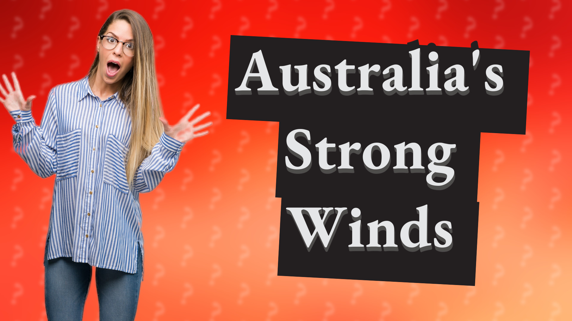 Australia's Strong Winds
