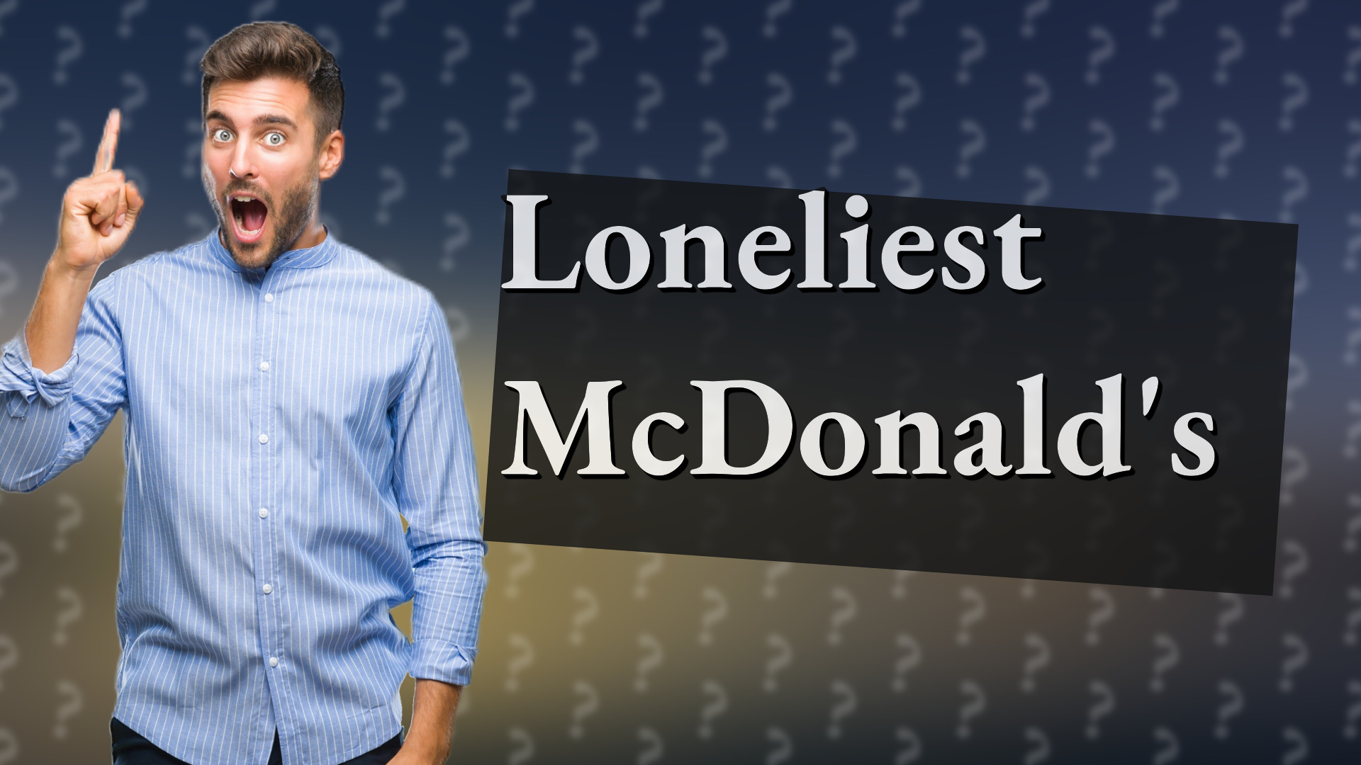 Loneliest McDonald's