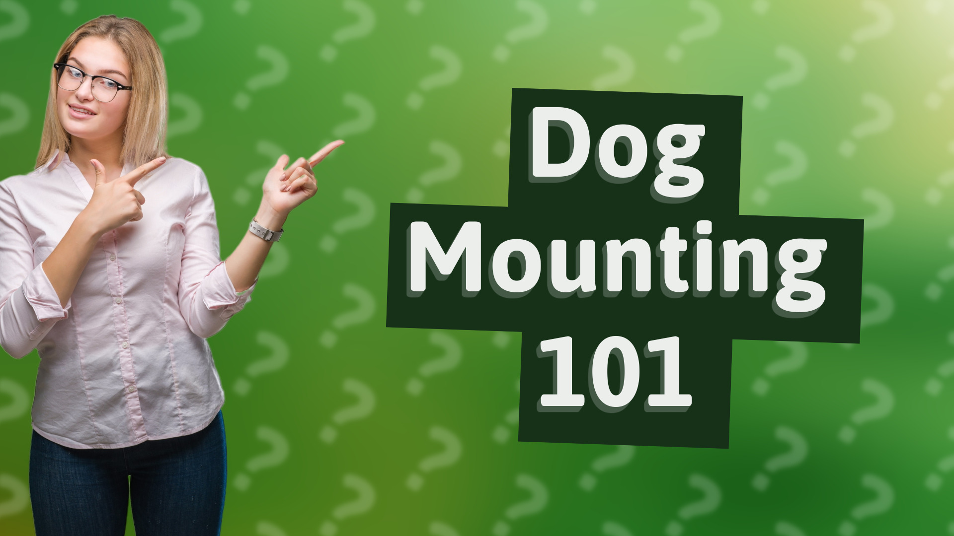 Dog Mounting 101